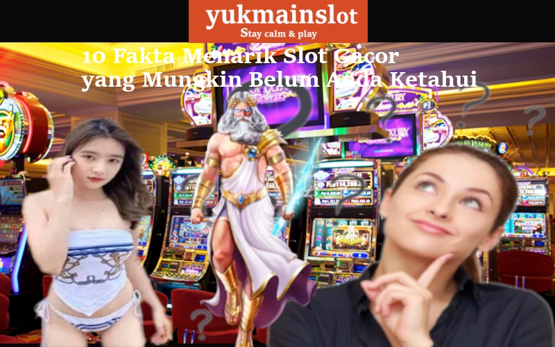 10 fakta menarik slot gacor yang mungkin belum anda ketahui yuk main slot gacor